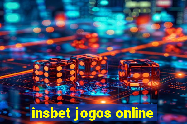 insbet jogos online